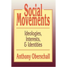Social Movements: Ideologies, Interest, and Identities