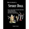 How to Create a Spirit Doll