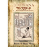 Louisiana Trouble: Peace between the races!