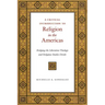 A Critical Introduction to Religion in the Americas: Bridging the Liberation Theology and Religious Studies Divide