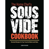 The Home Chef's Sous Vide Cookbook: Elevated Recipes for Your Favorite Meats and Sides