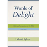 Words of Delight: A Literary Introduction to the Bible