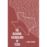 The Regional Vocabulary of Texas
