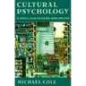 Cultural Psychology: A Once and Future Discipline
