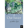 Parables Of Our Savior
