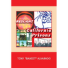Redlight: California Prisons