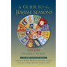 Mishkan Moeid: A Guide to the Jewish Seasons