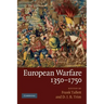 European Warfare, 1350-1750