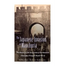 The Japanese Invasion of Manchuria: The History of the Occupation of Northeastern China that Presaged World War II
