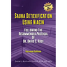 Sauna Detoxification Using Niacin: Following The Recommended Protocol Of Dr. David E. Root