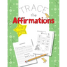 Trace The Affirmations: Positive Declarations for Kids