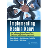 Implementing Hoshin Kanri: How to Manage Strategy Through Policy Deployment and Continuous Improvement