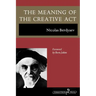 The Meaning of the Creative Act