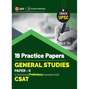 Upsc 2022: General Studies Paper II CSAT: 19 Practice Papers by GKP/Access