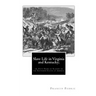 Slave Life in Virginia and Kentucky;: or, Fifty Years of Slavery in the Southern States of America