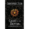 A Light in the Depths: An Earthpillar Novel