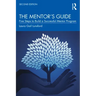 The Mentor's Guide: Five Steps to Build a Successful Mentor Program