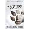 I See You