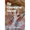 The Cooperative Society, Second Edition: The Next Stage of Human History