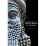 Sumerian Mythology: Fascinating Myths and Legends of Gods, Goddesses, Heroes and Monster from the Ancient Mesopotamian Sumerian Mythology