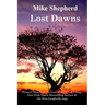 Lost Dawns: Prequel Novella to the Lost Milennium Trilogy