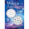 Wicca and Astrology: How They Work Together