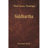 Siddhartha (World Classics, Unabridged)