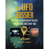 The UFO Dossier: 100 Years of Government Secrets, Conspiracies, and Cover-Ups