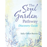 The Soul Garden Pathway: Discovery Guide
