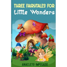Three Fairytales for Little Wonders