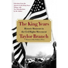 The King Years: Historic Moments in the Civil Rights Movement