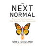 The Next Normal: Transform Your Leadership, Your Team, and Your Organization