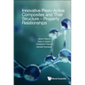 Innovative Piezo-Active Composites and Their Structure - Property Relationships