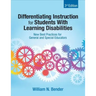 Differentiating Instruction for Students With Learning Disabilities: New Best Practices for General and Special Educators