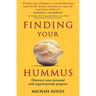 Finding Your Hummus: Discover your personal and organizational purpose