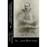 Kipling's If Meets Osler's Aequanimitas: Nineteenth Century Virtues for the Modern Day Physician