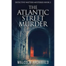 The Atlantic Street Murder
