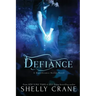 Defiance: A Significance Novel