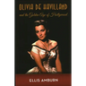 Olivia de Havilland and the Golden Age of Hollywood