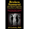 Broken Samurai: One Marine's Journey From Hero to Hitman