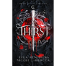 Thirst: A Dark Why Choose Vampire Romantasy (Arcane Alliances: House of the Sanguine Book 1)