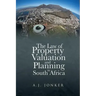 The Law of Property Valuation and Planning in South Africa