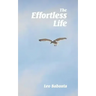 The Effortless Life
