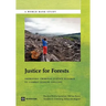 Justice for Forests: Improving Criminal Justice Efforts to Combat Illegal Logging