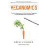 Veganomics: The Surprising Science on What Motivates Vegetarians, from the Breakfast Table to the Bedroom