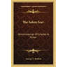 The Salem Seer: Reminiscences Of Charles H. Foster