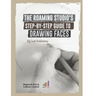 The Roaming Studio's Step-By-Step Guide to Drawing Faces