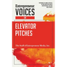 Entrepreneur Voices on Elevator Pitches