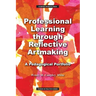 Professional Learning through Reflective Artmaking: A Pedagogical Portfolio