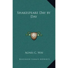 Shakespeare Day by Day